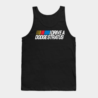 I Drive a Dodge Stratus / SNL Skit Tank Top